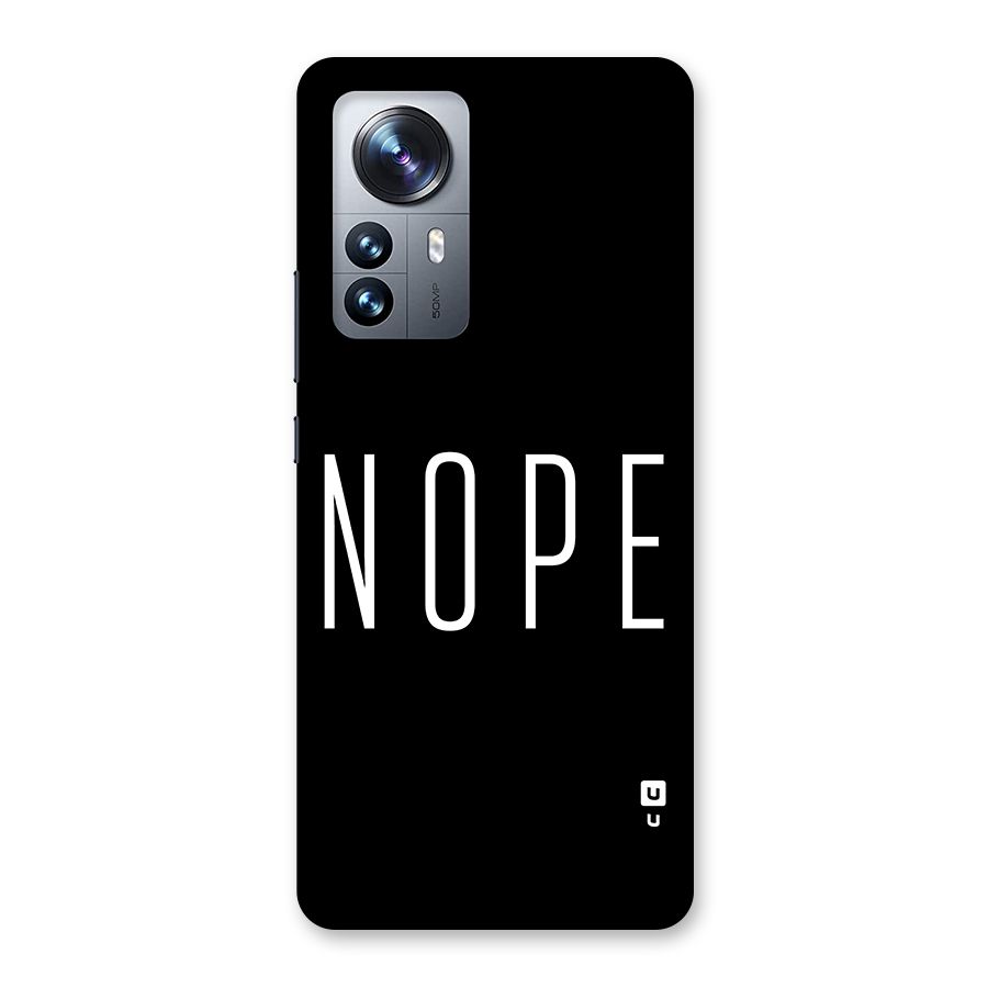 Minimalistic Nope Back Case for Xiaomi 12 Pro