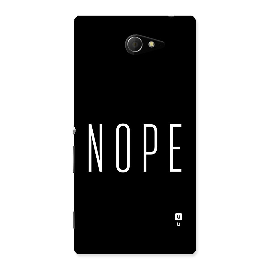 Minimalistic Nope Back Case for Xperia M2
