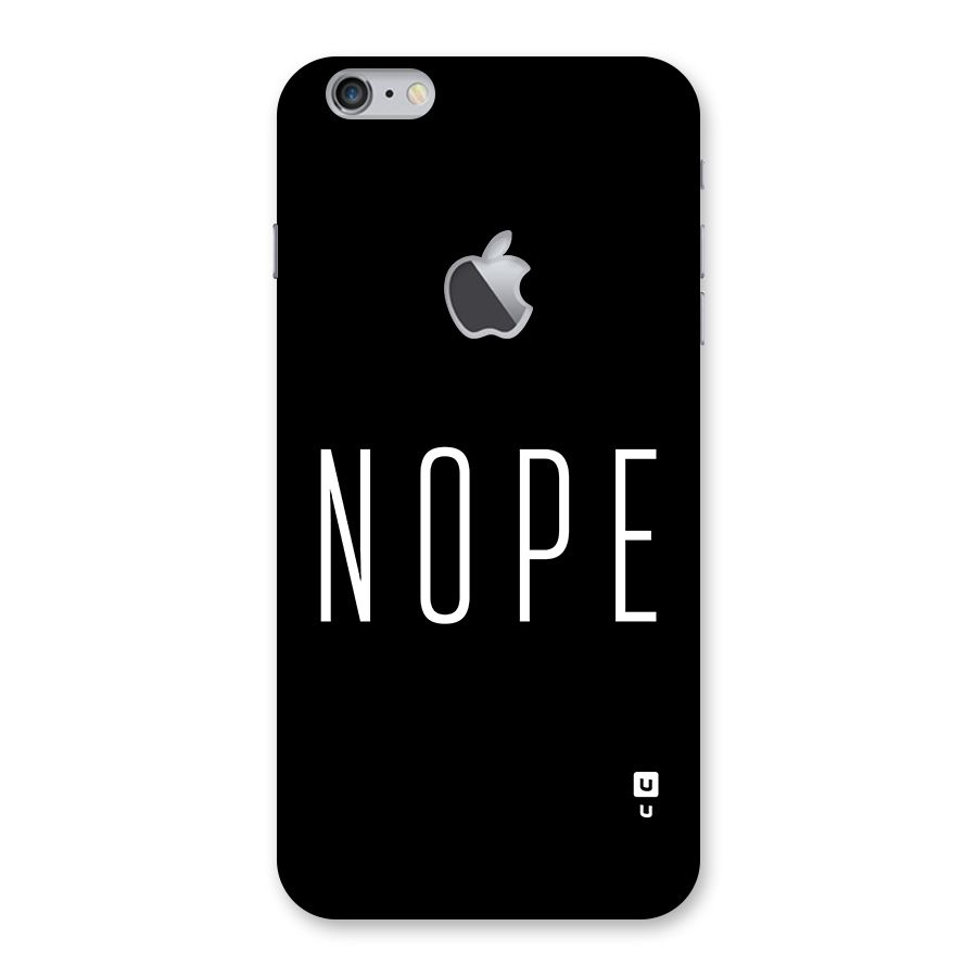 Minimalistic Nope Back Case for iPhone 6 Plus 6S Plus Logo Cut