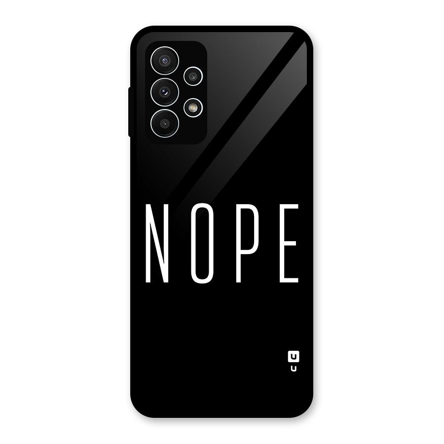Minimalistic Nope Glass Back Case for Galaxy A23