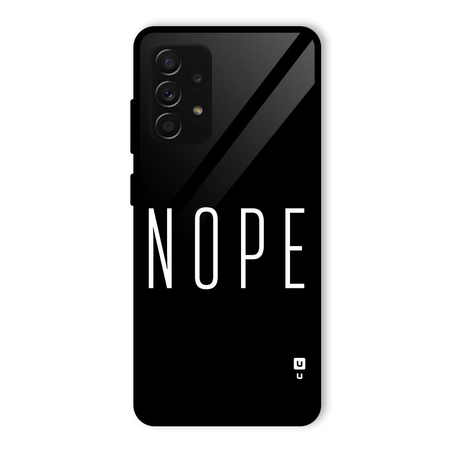 Minimalistic Nope Glass Back Case for Galaxy A53 5G