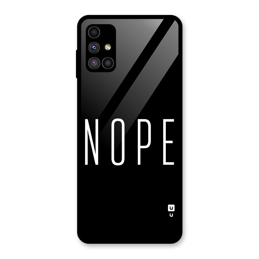 Minimalistic Nope Glass Back Case for Galaxy M51