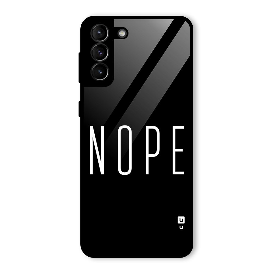 Minimalistic Nope Glass Back Case for Galaxy S21 Plus