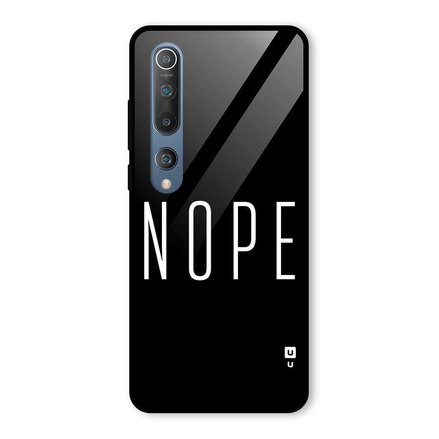 Minimalistic Nope Glass Back Case for Mi 10