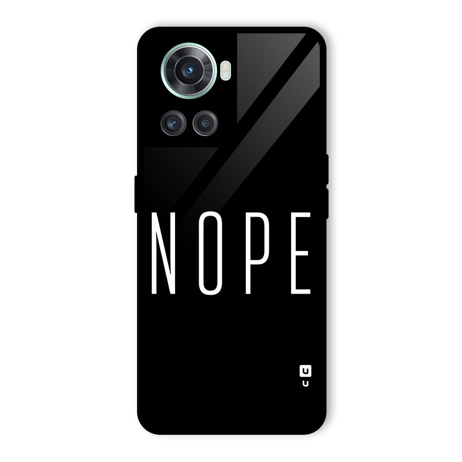 Minimalistic Nope Glass Back Case for OnePlus 10R