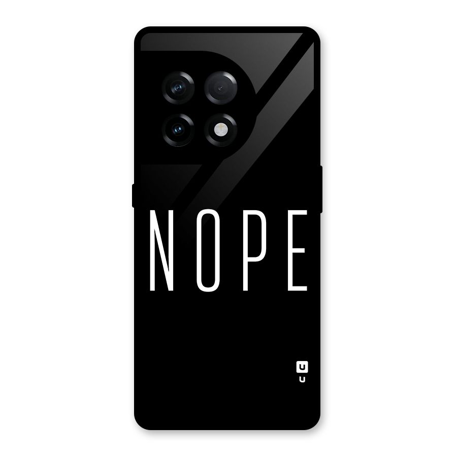 Minimalistic Nope Glass Back Case for OnePlus 11R