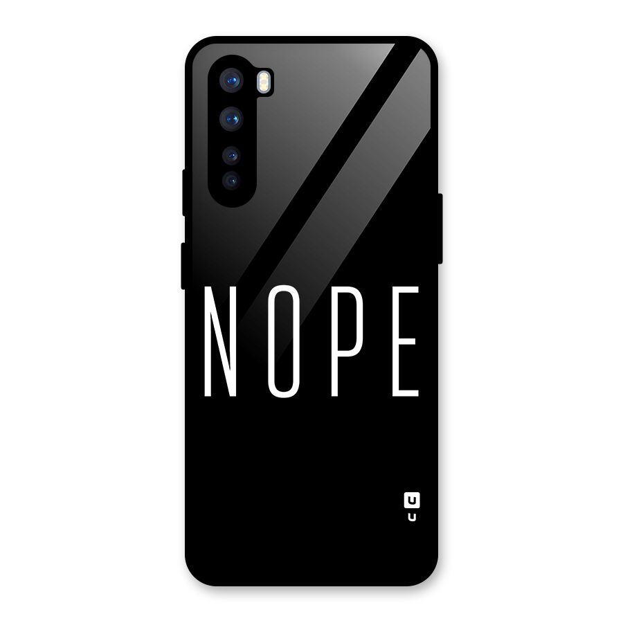 Minimalistic Nope Glass Back Case for OnePlus Nord