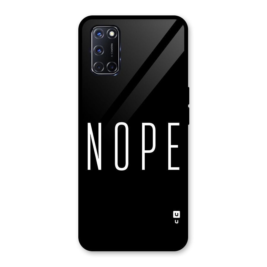 Minimalistic Nope Glass Back Case for Oppo A52