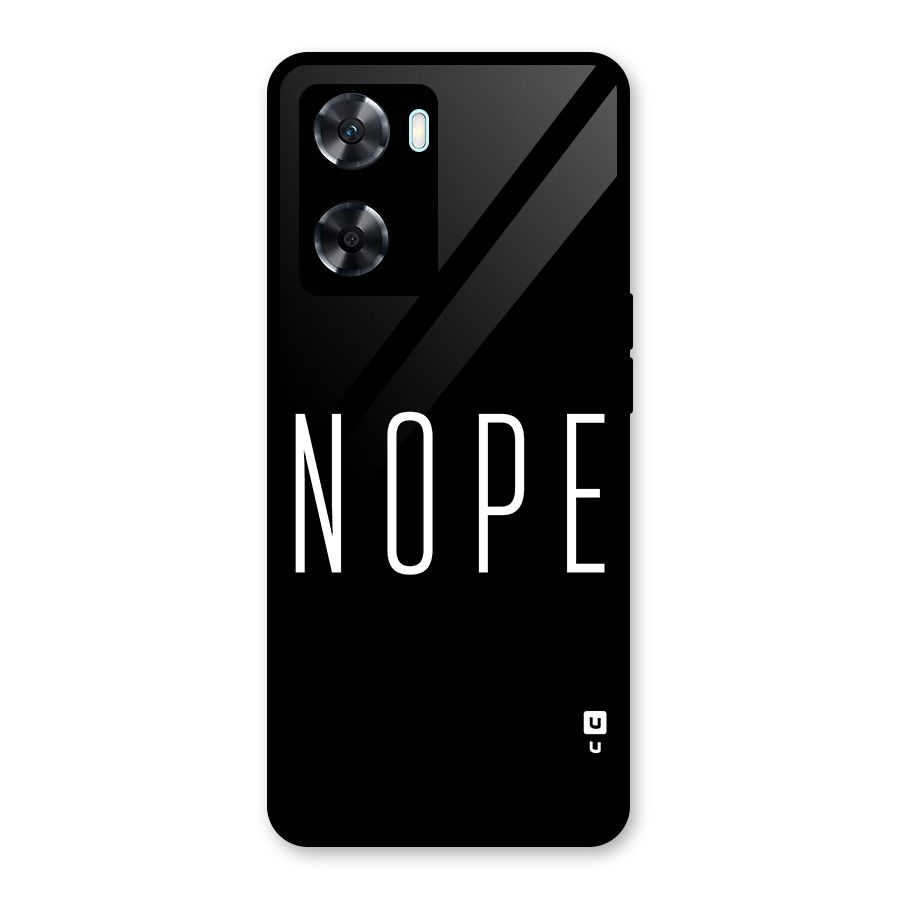 Minimalistic Nope Glass Back Case for Oppo A77