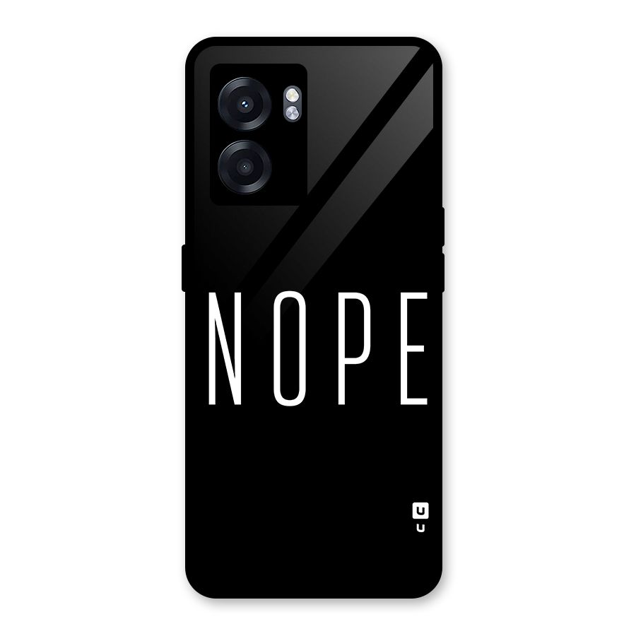 Minimalistic Nope Glass Back Case for Oppo K10 (5G)