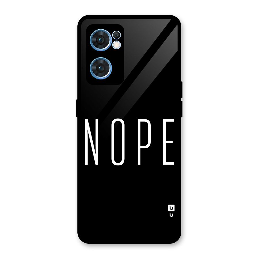 Minimalistic Nope Glass Back Case for Oppo Reno7 5G