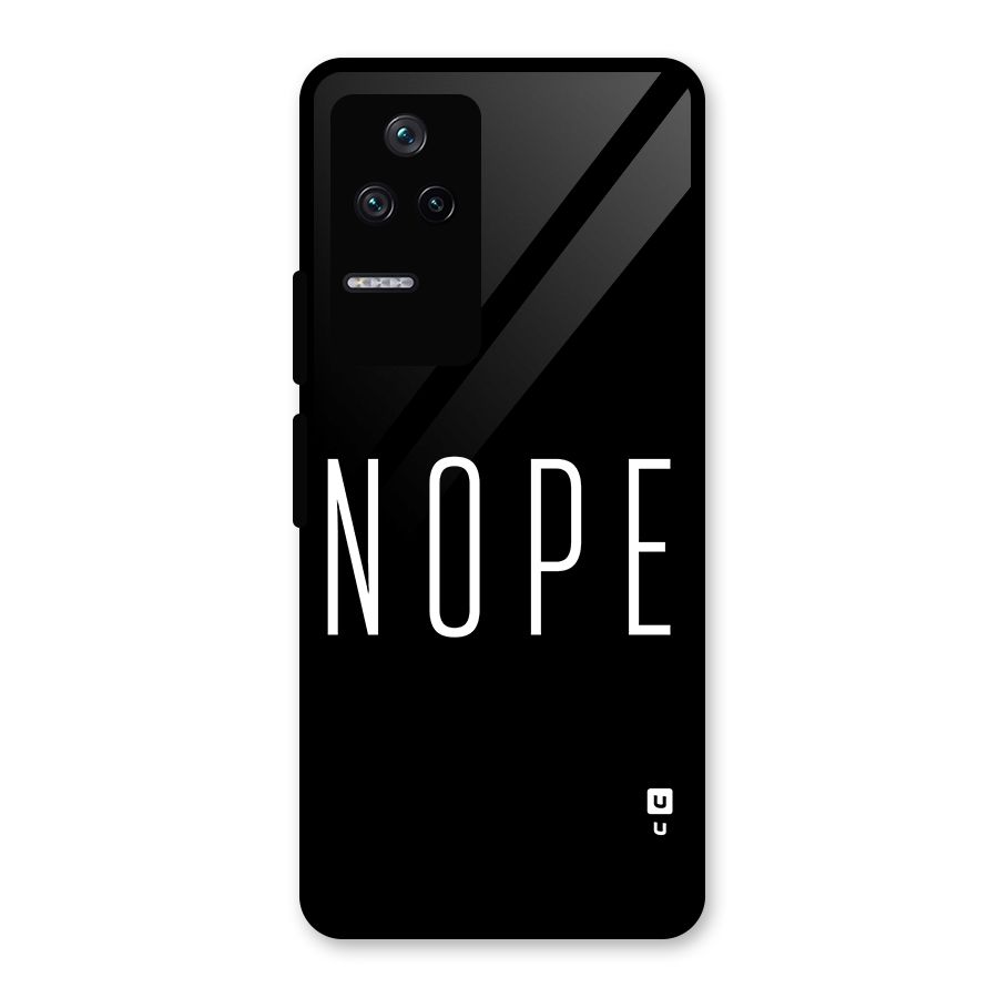 Minimalistic Nope Glass Back Case for Poco F4 5G