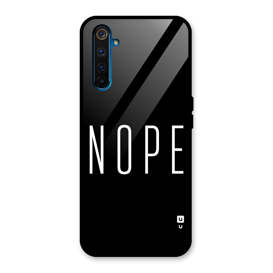 Minimalistic Nope Glass Back Case for Realme 6 Pro