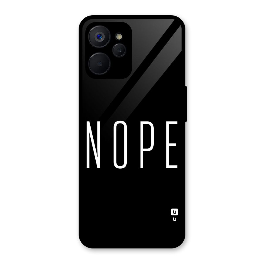 Minimalistic Nope Glass Back Case for Realme 9i 5G