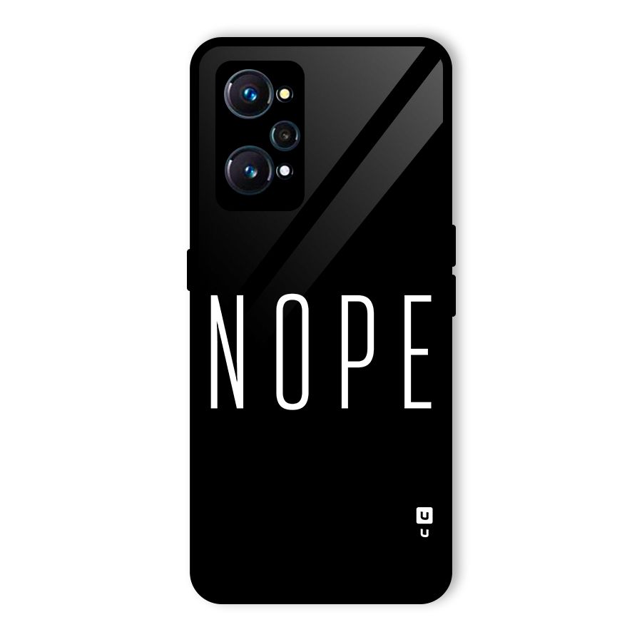 Minimalistic Nope Glass Back Case for Realme GT Neo2