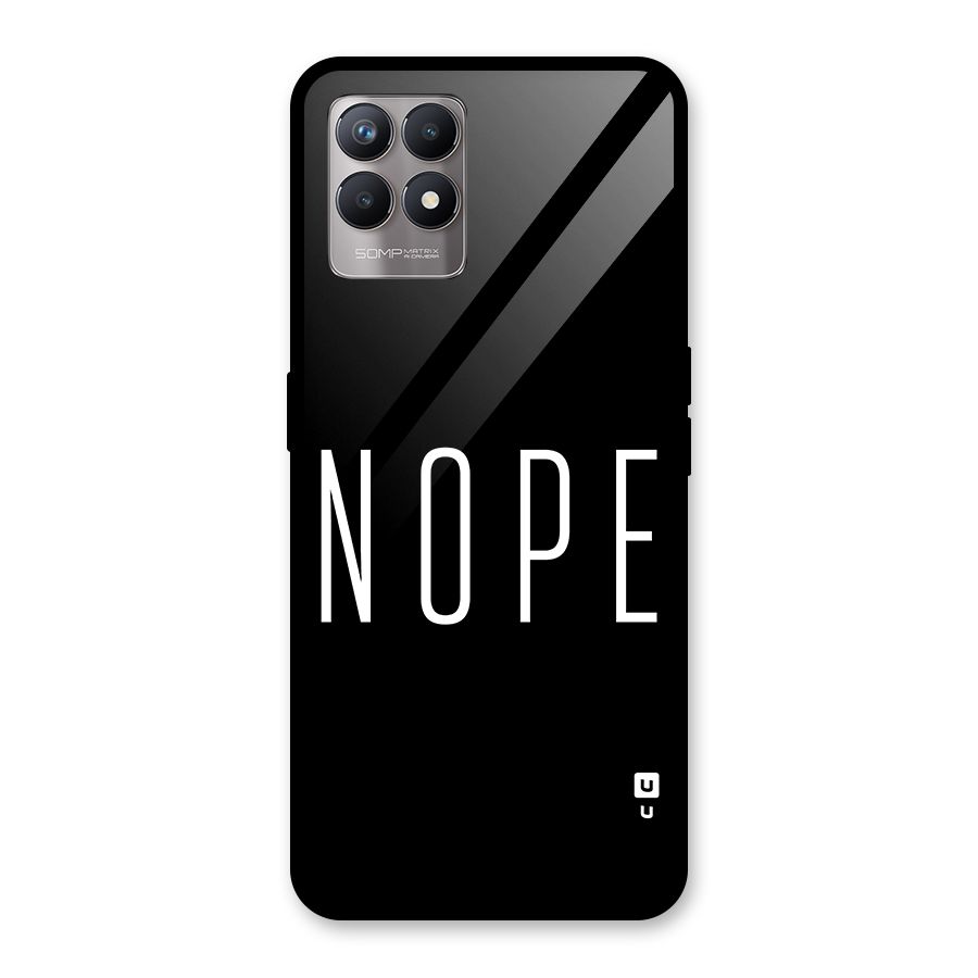 Minimalistic Nope Glass Back Case for Realme Narzo 50