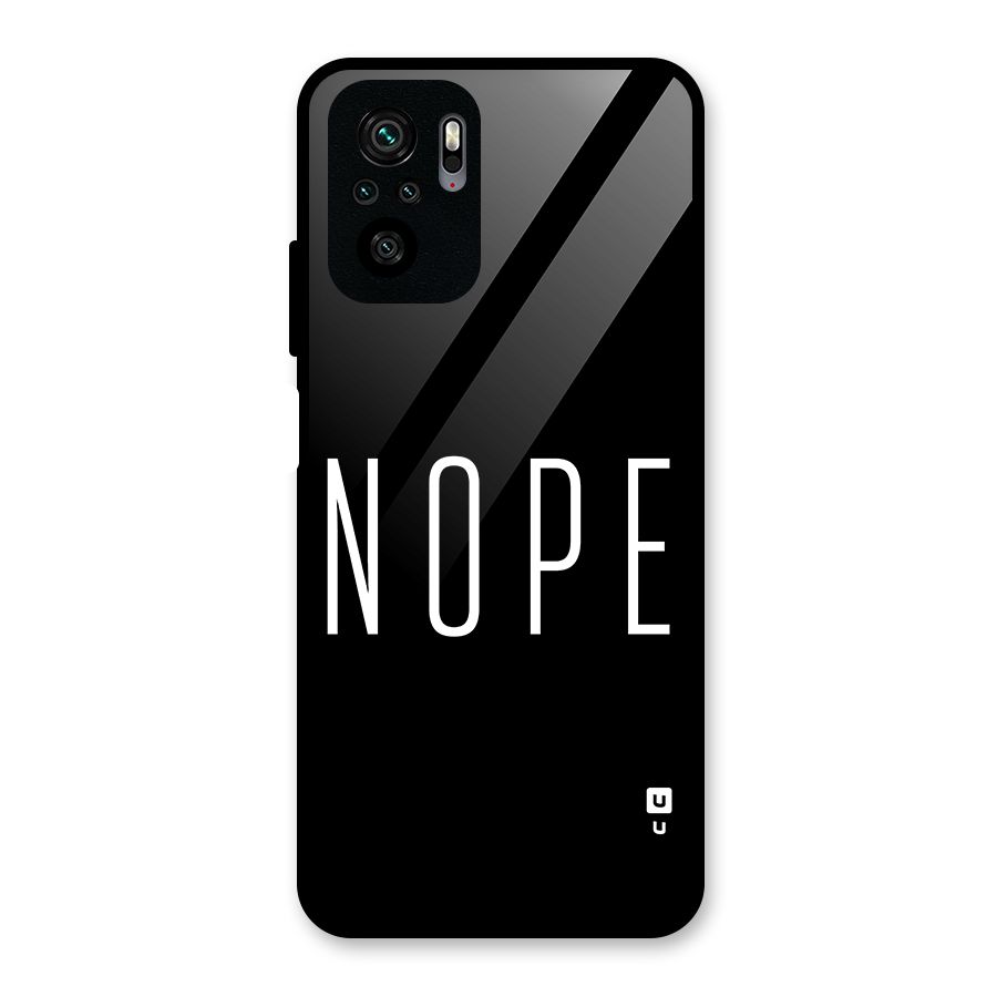 Minimalistic Nope Glass Back Case for Redmi Note 10S