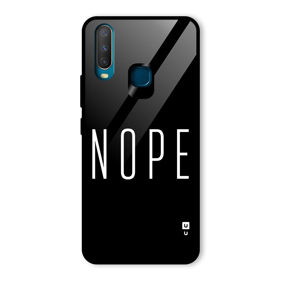 Minimalistic Nope Glass Back Case for Vivo U10