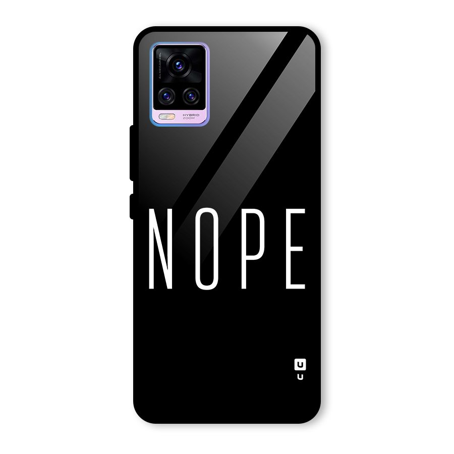 Minimalistic Nope Glass Back Case for Vivo V20 Pro