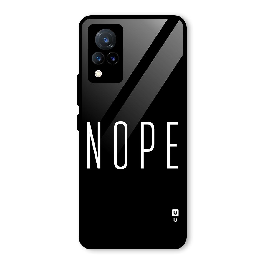 Minimalistic Nope Glass Back Case for Vivo V21 5G