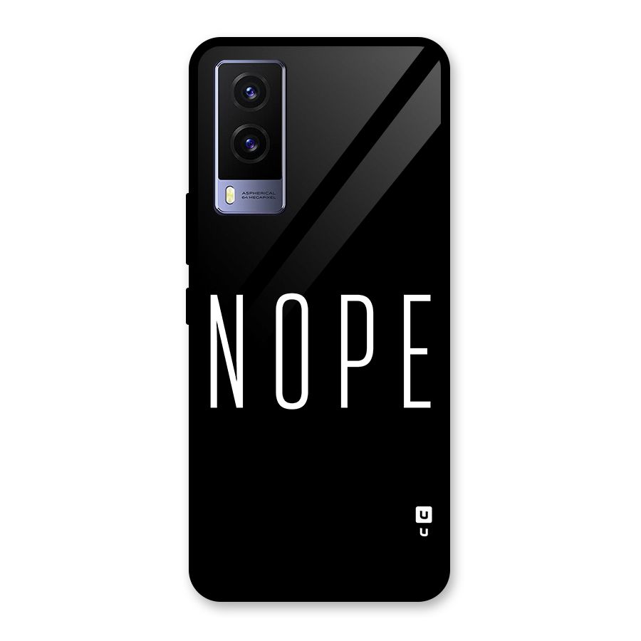 Minimalistic Nope Glass Back Case for Vivo V21e 5G