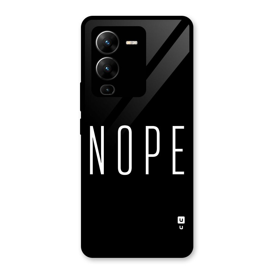 Minimalistic Nope Glass Back Case for Vivo V25 Pro
