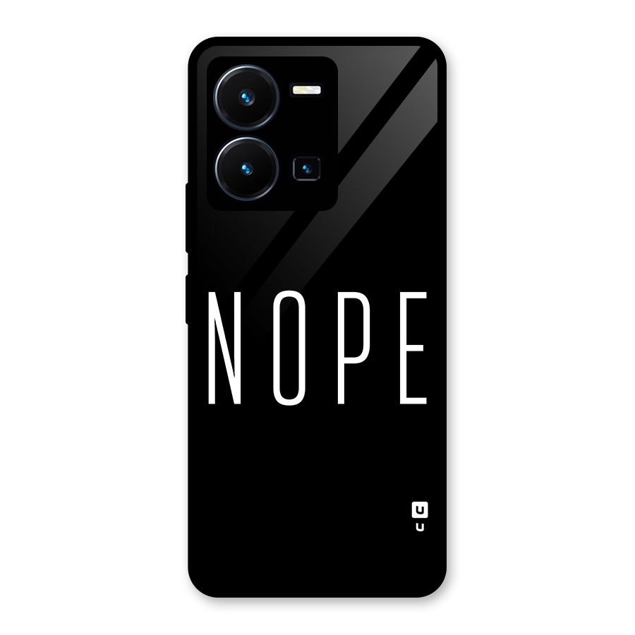 Minimalistic Nope Glass Back Case for Vivo Y35