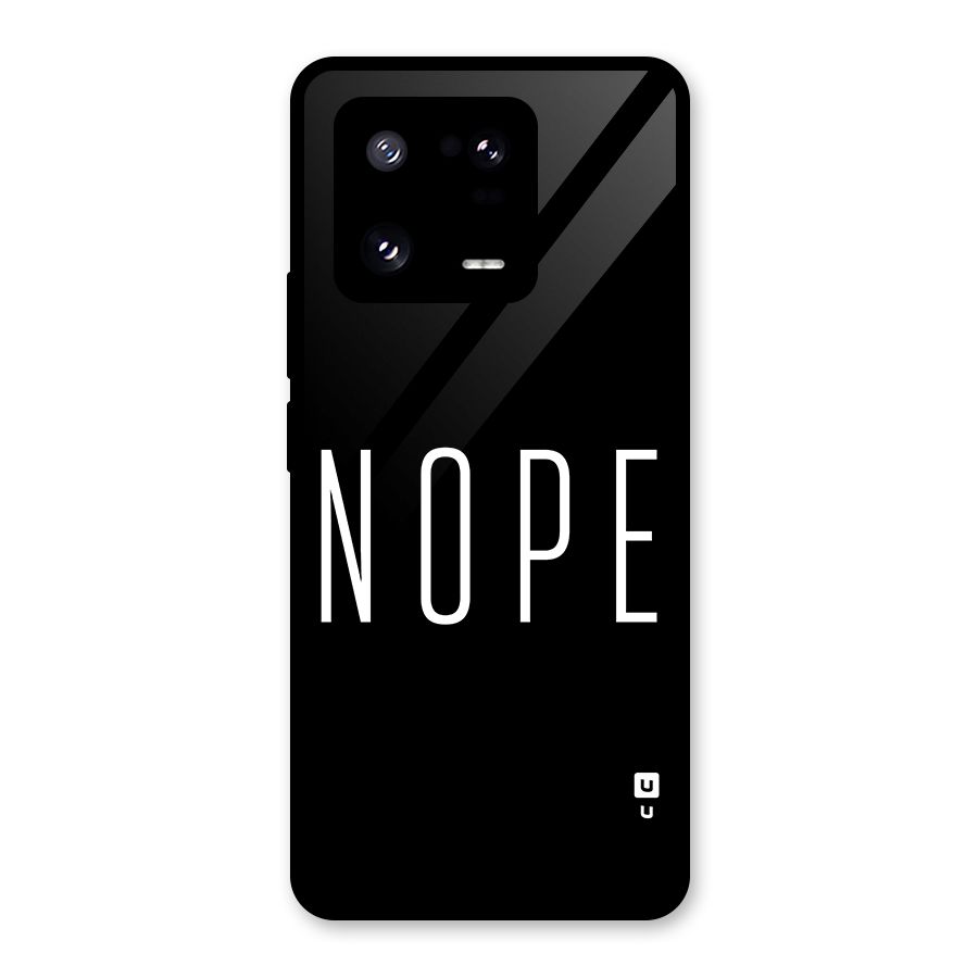Minimalistic Nope Glass Back Case for Xiaomi 13 Pro