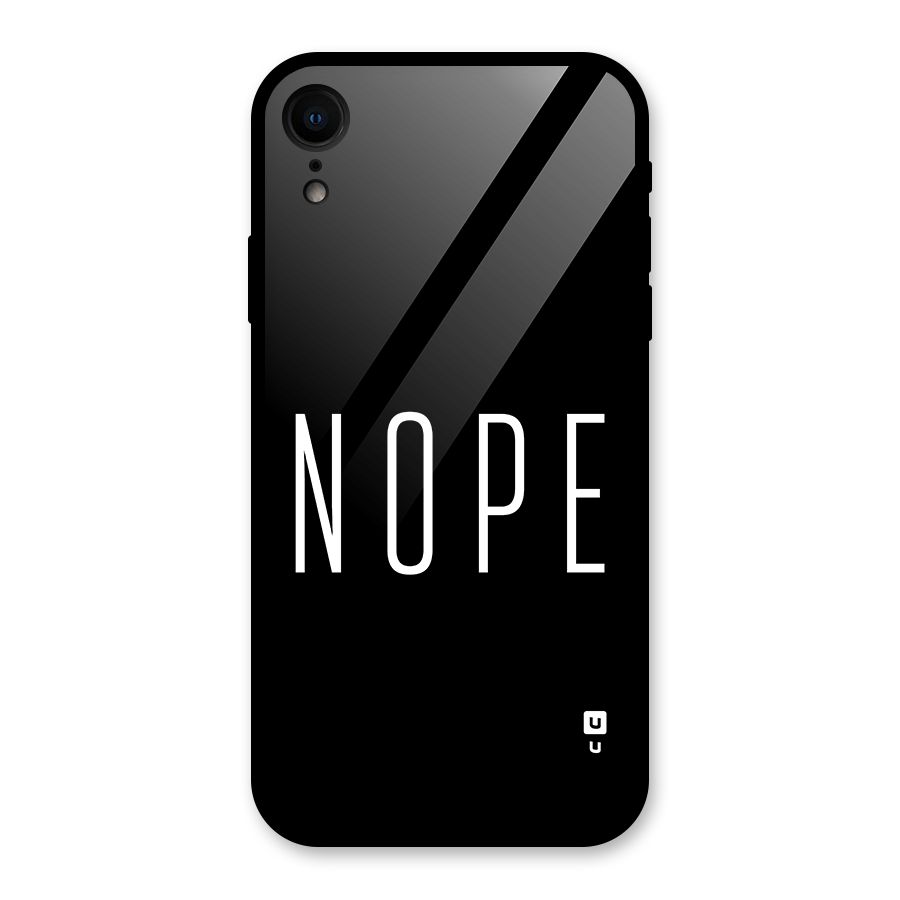 Minimalistic Nope Glass Back Case for iPhone XR
