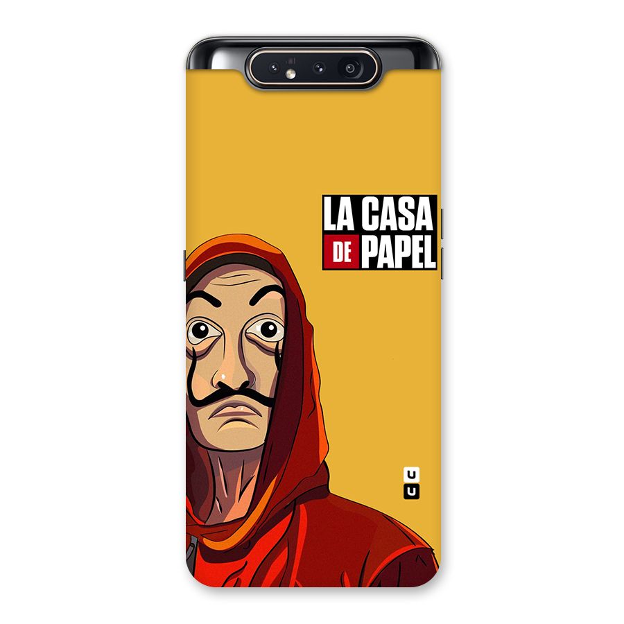 Money Heist La Casa De Papel Back Case for Galaxy A80
