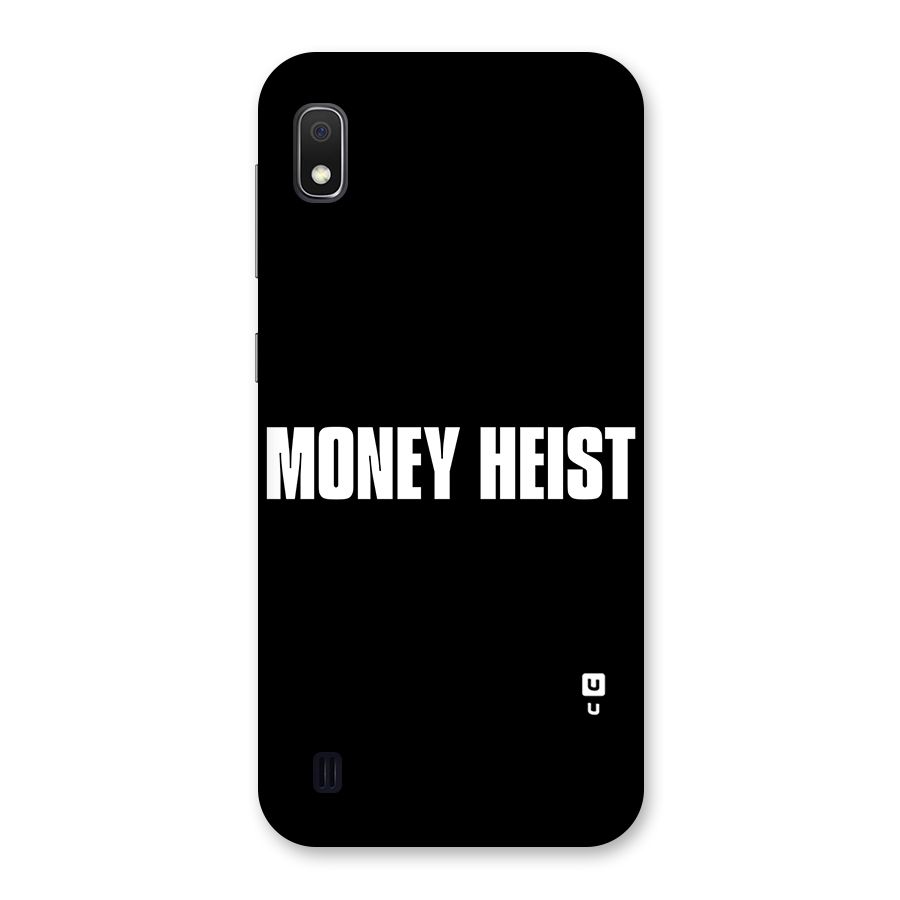 Money Heist Typography Back Case for Galaxy A10