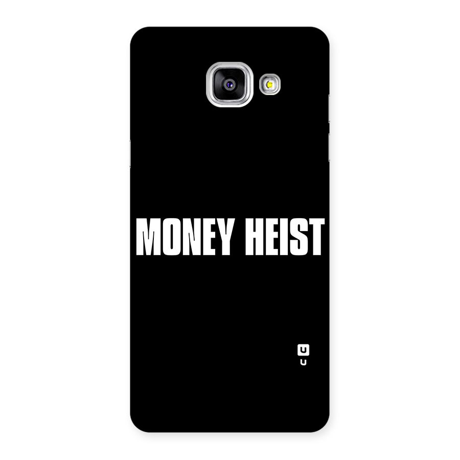 Money Heist Typography Back Case for Galaxy A5 2016