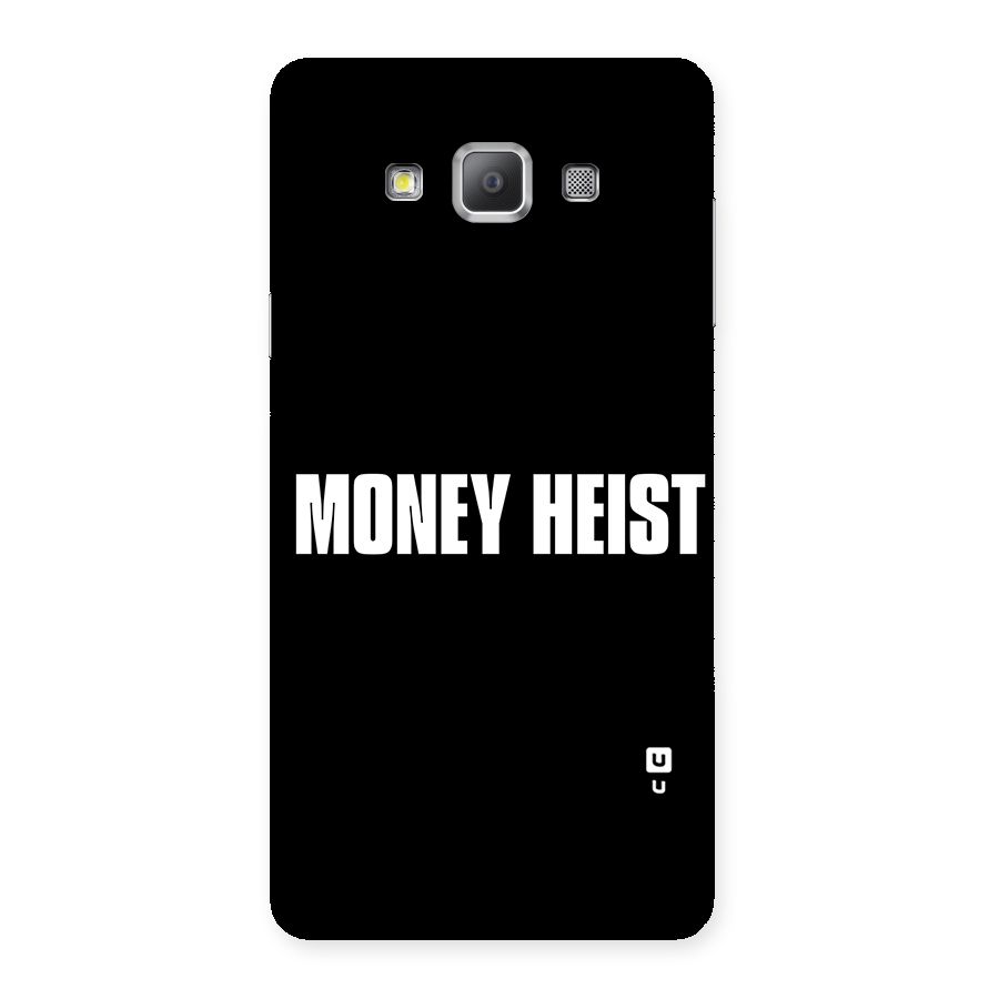 Money Heist Typography Back Case for Galaxy A7