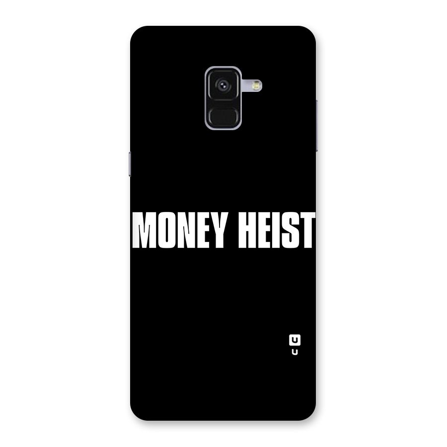 Money Heist Typography Back Case for Galaxy A8 Plus