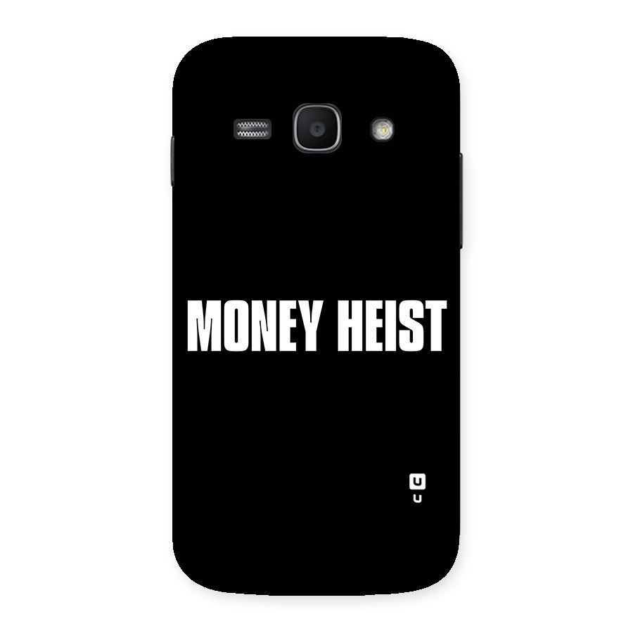 Money Heist Typography Back Case for Galaxy Ace 3