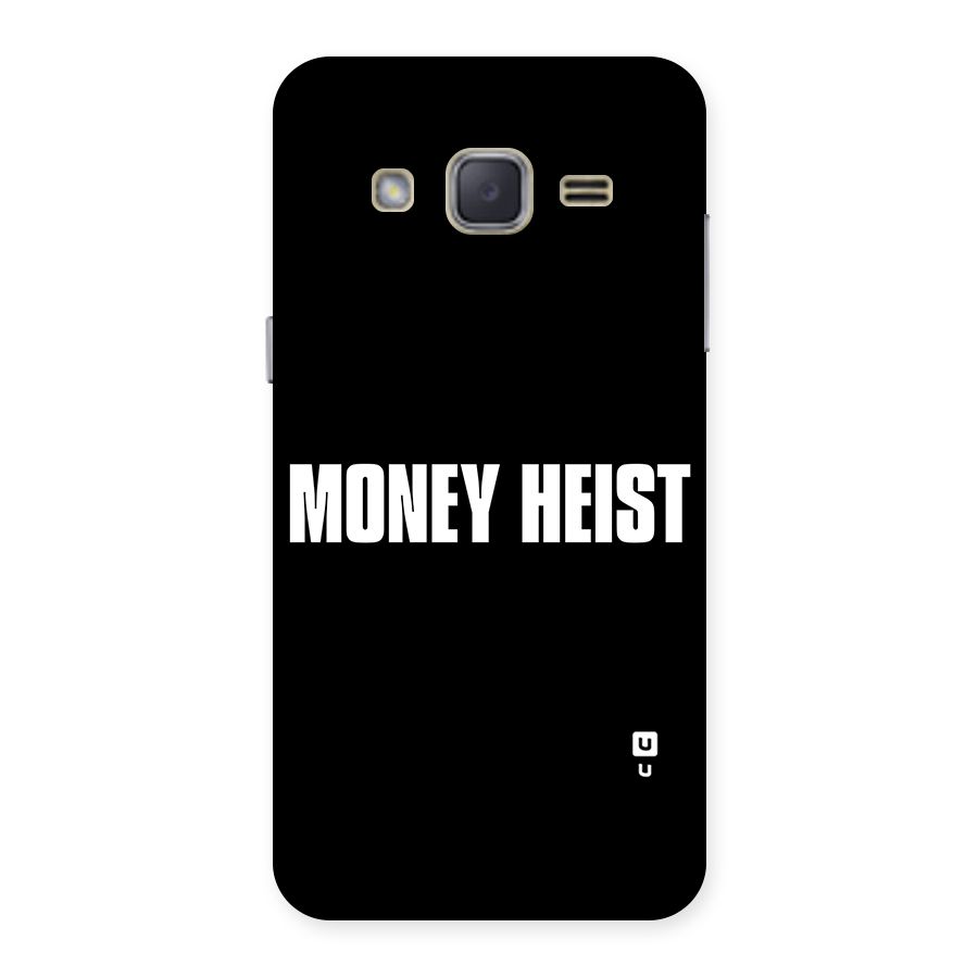 Money Heist Typography Back Case for Galaxy J2