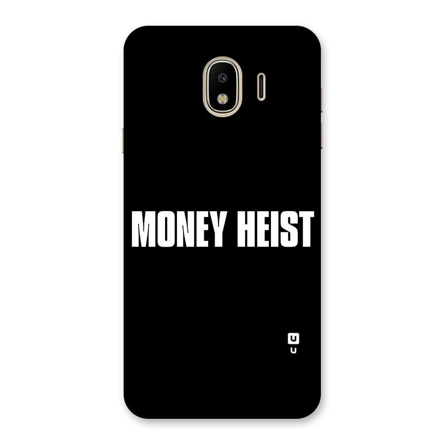 Money Heist Typography Back Case for Galaxy J4