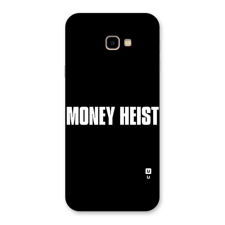 Money Heist Typography Back Case for Galaxy J4 Plus