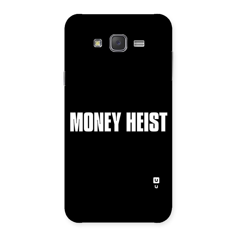 Money Heist Typography Back Case for Galaxy J7