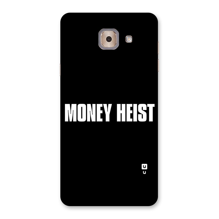 Money Heist Typography Back Case for Galaxy J7 Max