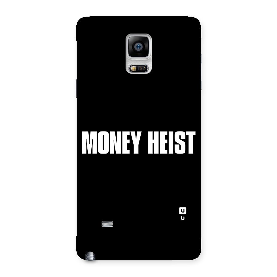 Money Heist Typography Back Case for Galaxy Note 4