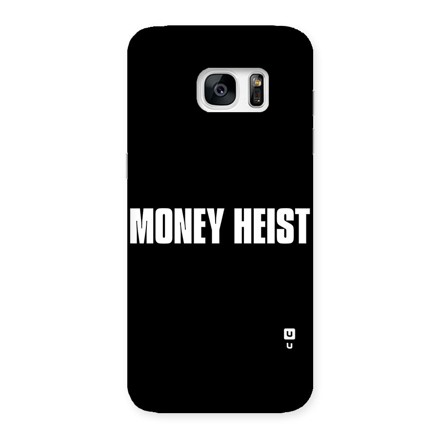 Money Heist Typography Back Case for Galaxy S7 Edge