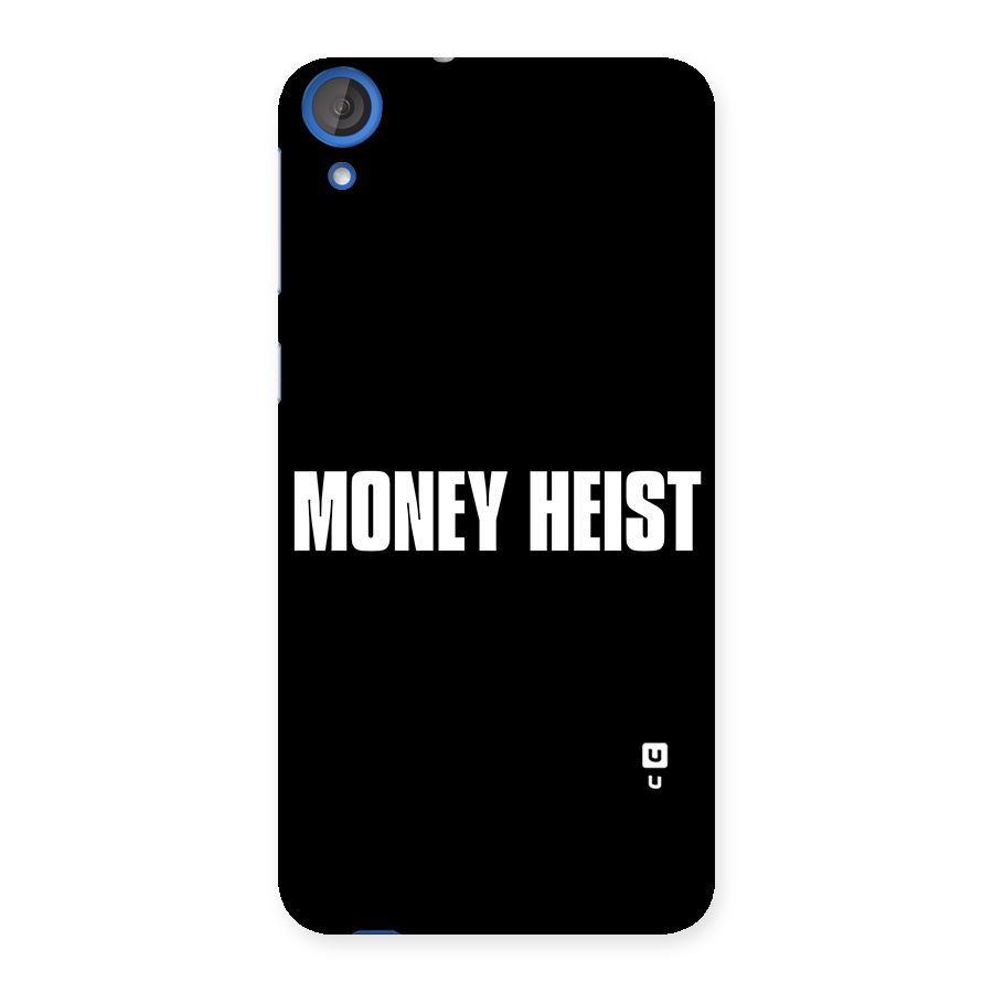 Money Heist Typography Back Case for HTC Desire 820