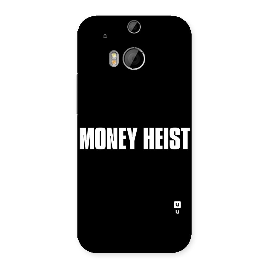 Money Heist Typography Back Case for HTC One M8