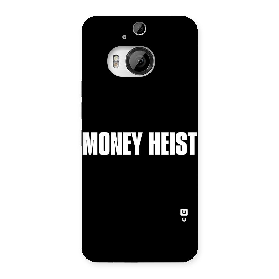 Money Heist Typography Back Case for HTC One M9 Plus