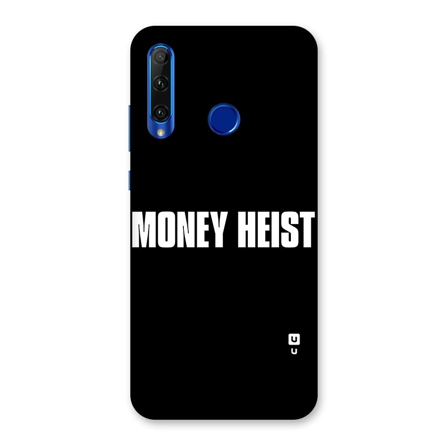 Money Heist Typography Back Case for Honor 20i