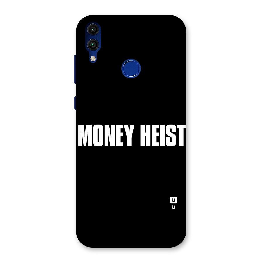 Money Heist Typography Back Case for Honor 8C