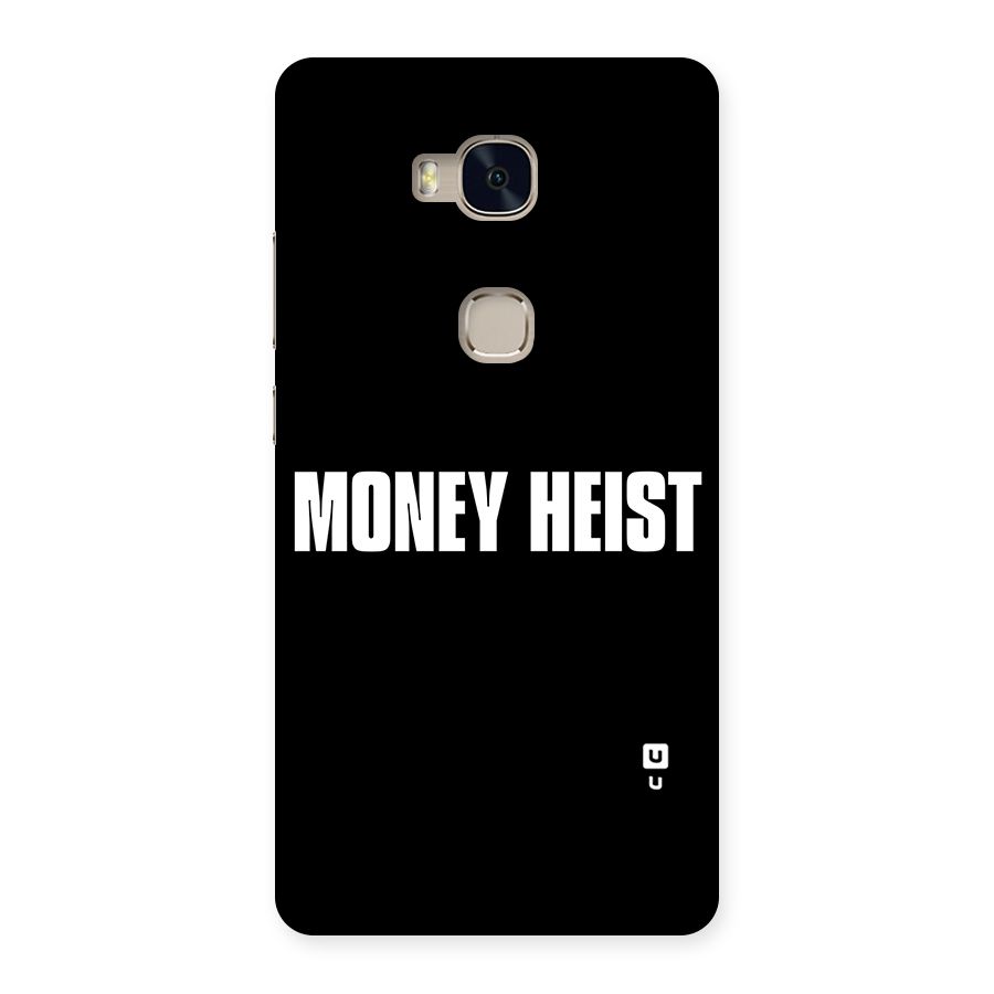 Money Heist Typography Back Case for Huawei Honor 5X