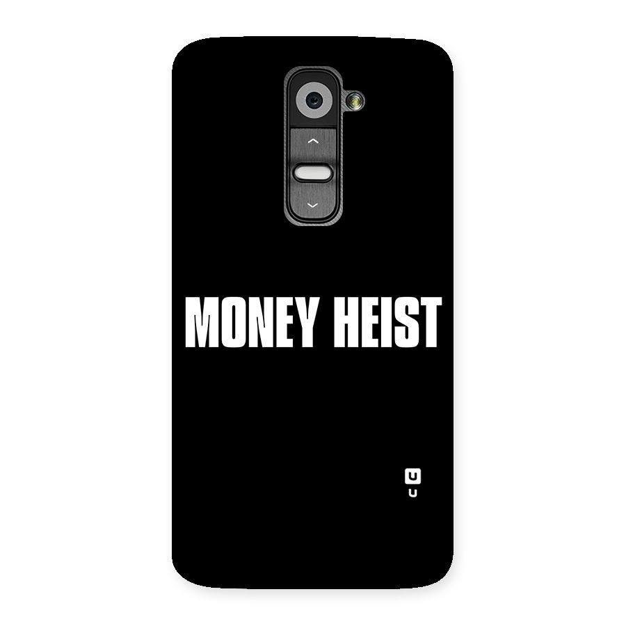 Money Heist Typography Back Case for LG G2