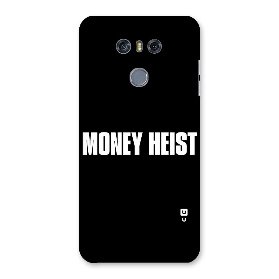 Money Heist Typography Back Case for LG G6